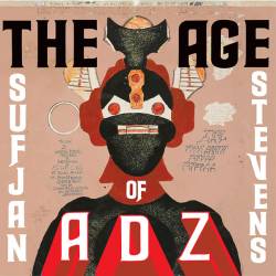 Sufjan Stevens : The Age of Adz